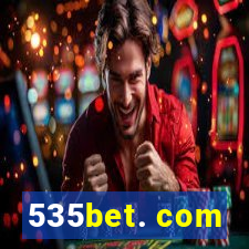 535bet. com